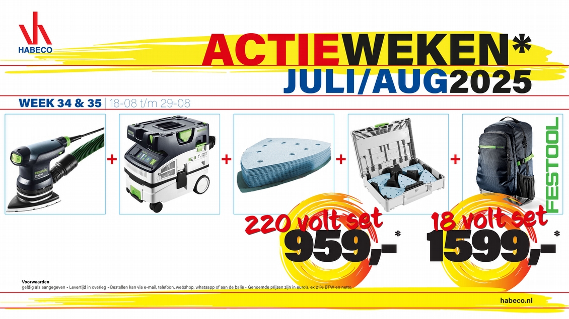 Actieweek 34 & 35 | Festool 220 volt of 18 volt set